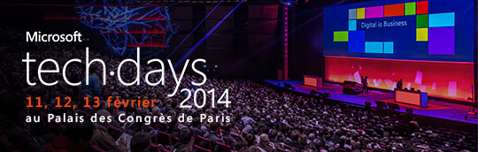 Microsoft TechDays - 11.012.013 fvrier 2014 au Palais des Congrs de Paris